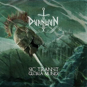 Dyrnwyn - Sic Transit Gloria Mundi CD