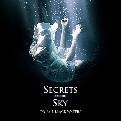 Secrets of the Sky - To Sail Black Waters CD