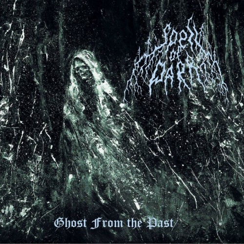 Spell of Dark - Ghost from the Past CD