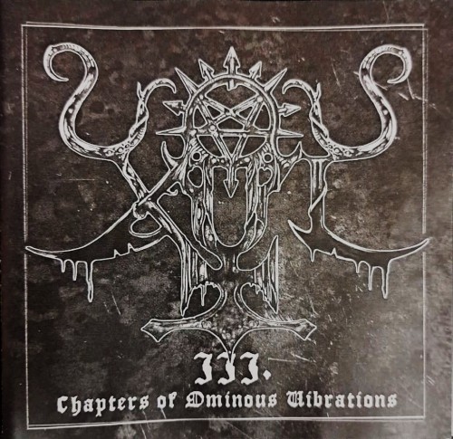 Xul - III. Chapters of Ominous Vibrations CD